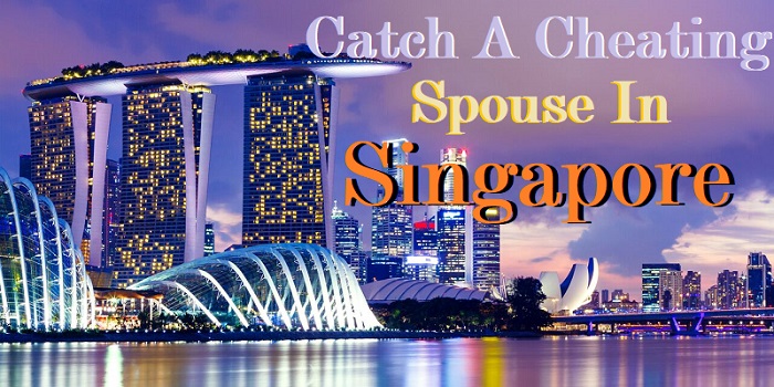 How To Catch a Cheating Spouse In&nbsp;Singapore